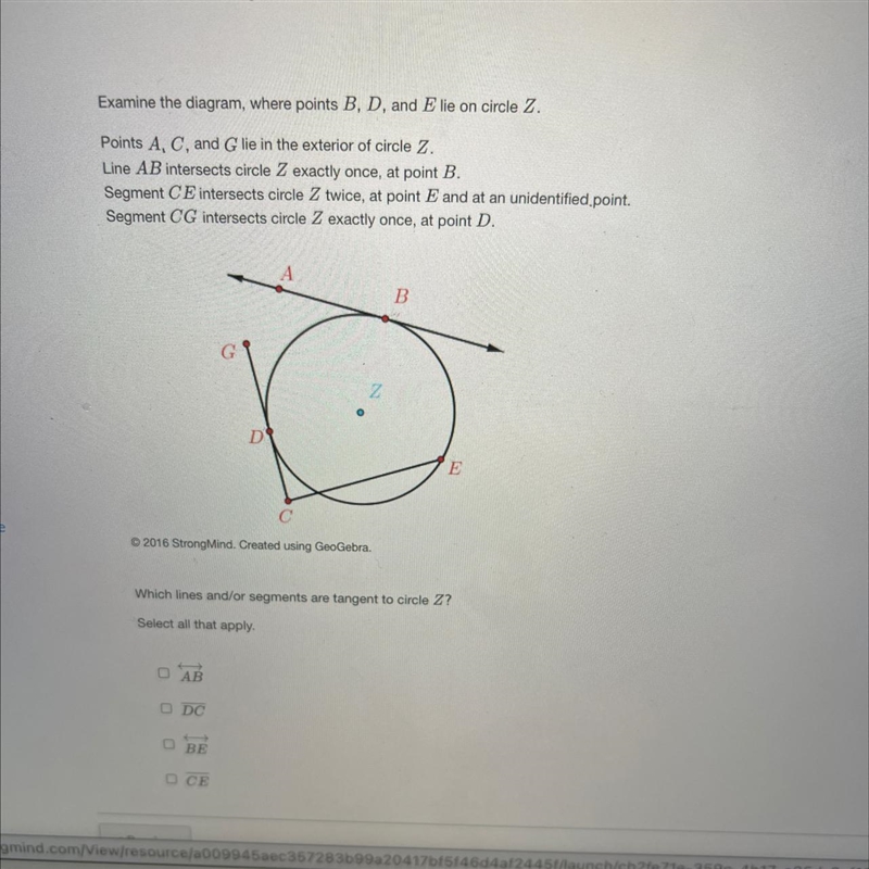 Examine the diagram, where points B, D, and E lie on circle Z.Points A, C, and G lie-example-1