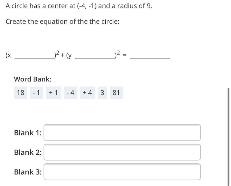 A circle has a center at (-4,-1) and a radius of 9.Create the equation of the the-example-1