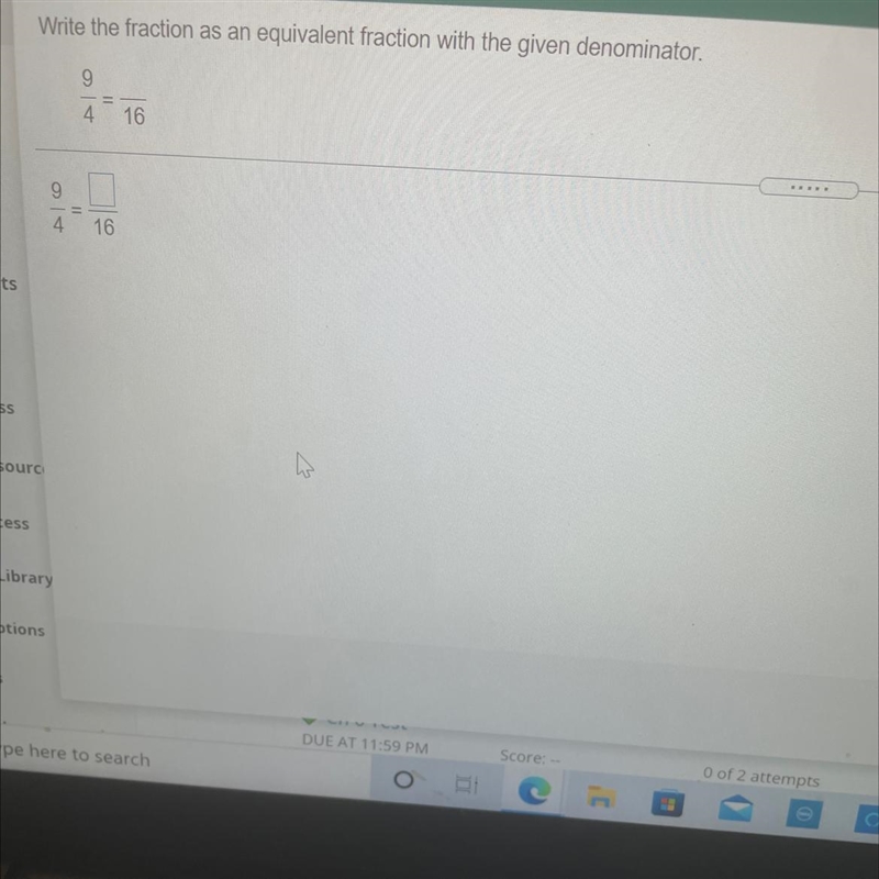 Write the fractions as an equivalent fraction with the given denominator-example-1