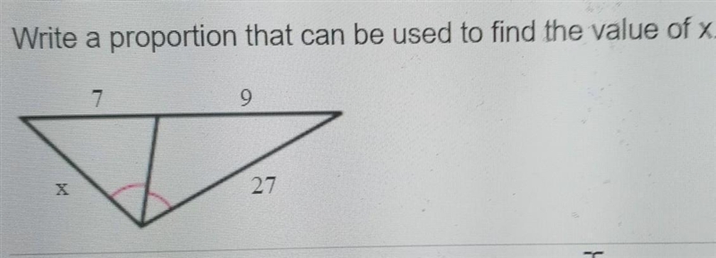 Write a proportion that can be used to find the value of x. Do not solve.-example-1