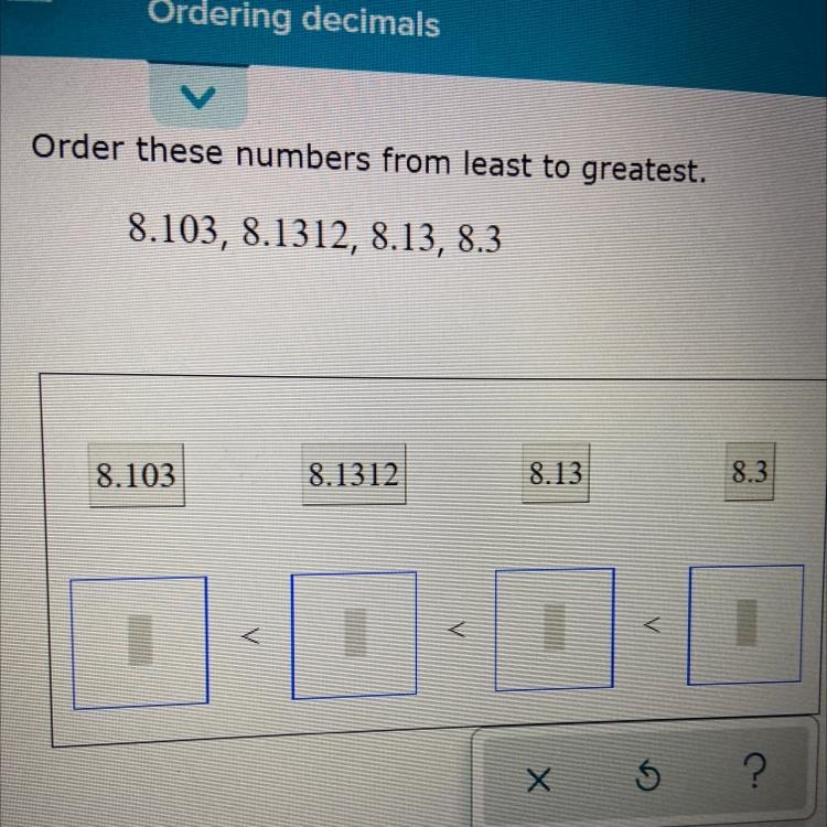 Please help me order from least to greatest ive had great turtors and one who reported-example-1