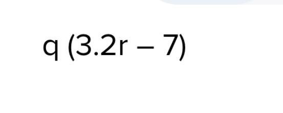 Q (3.2r – 7)Write an equivalent expression by combining like terms-example-1