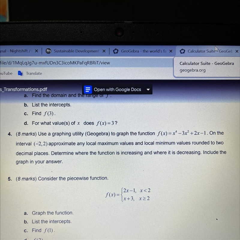 Question 4 please . Using a graphing utility (geogebra) to graph the function-example-1