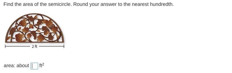 Find the area of the semicircle. Round your answer to the nearest hundredth.-example-1