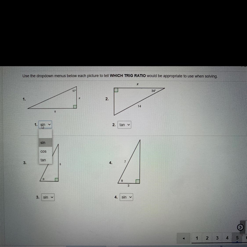 Use the drop-down menus below each picture to tell which trig ratio would be appropriate-example-1