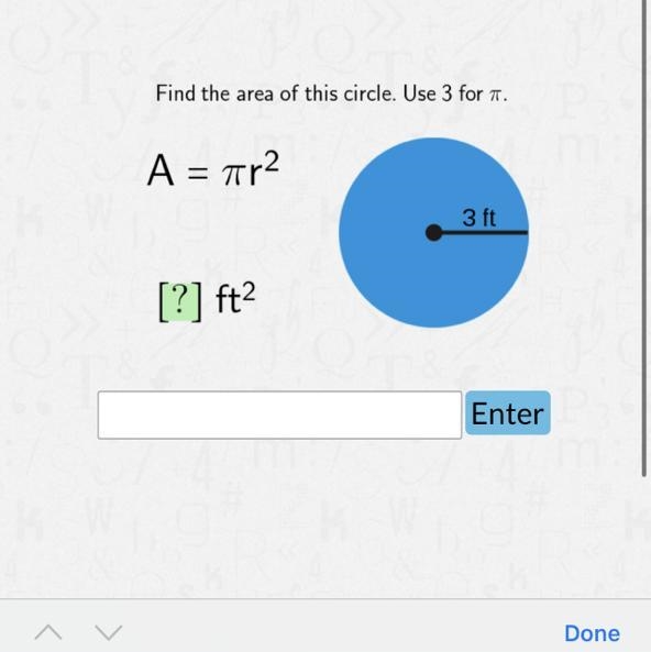 Find the area of this circle. Use 3 for TT. A = πr² 3 ft [?] ft²-example-1