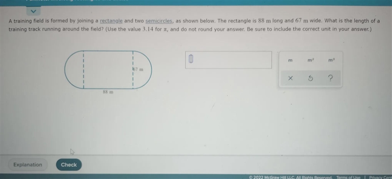 O GEOMETRY Perimeter involving rectangles and circles A training field is formed by-example-1