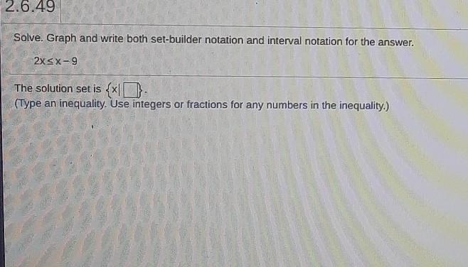 SOLVE. Graph and write both set-builder notation and interval notation-example-1