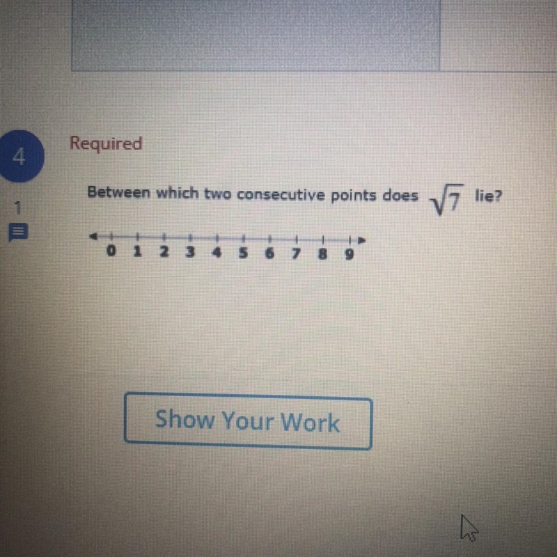 Between 0 and 1 Between 2 and 3 Between 5 and 6 Between 7 and 8-example-1