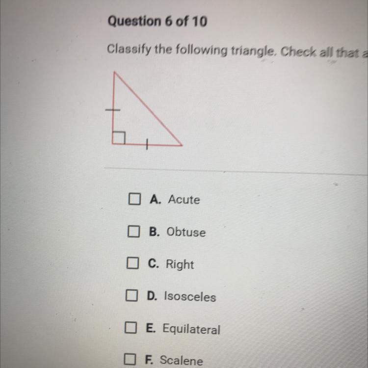 Classify the following triangle. Check all that apply.- A. AcuteB. ObtuseC. Right-example-1