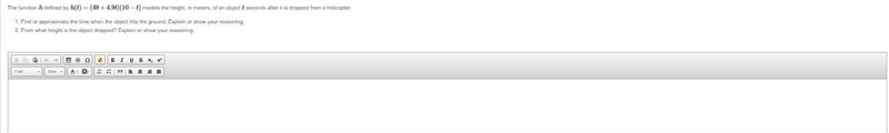 The function h defined by h(t)=(49+4.9t)(10−t) models the height, in meters, of an-example-1