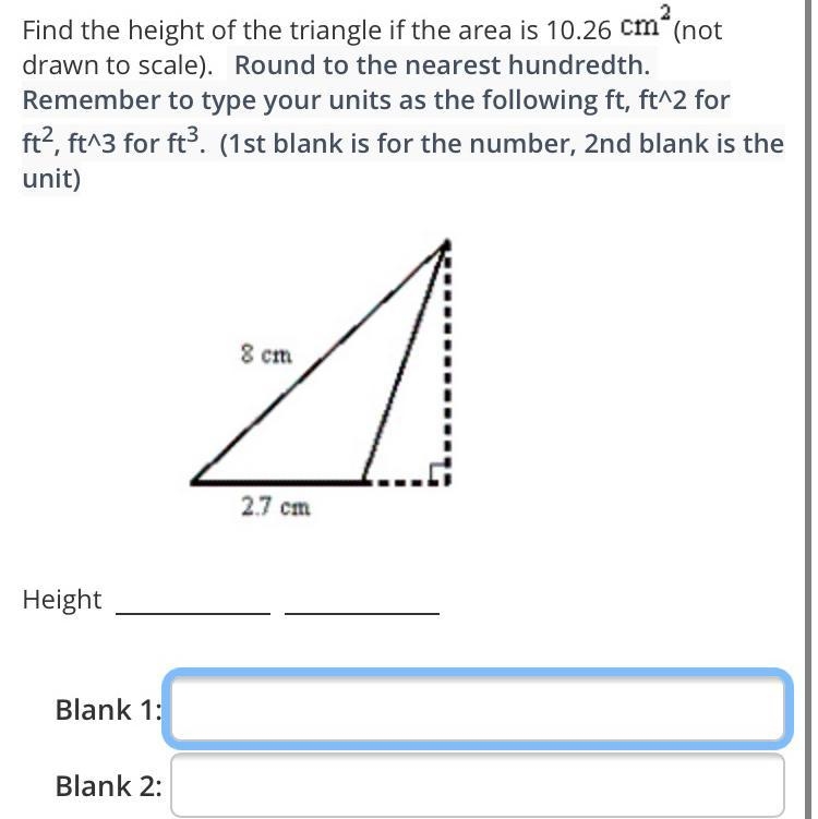 Find the height of the triangle with the area of 10.26cm2-example-1