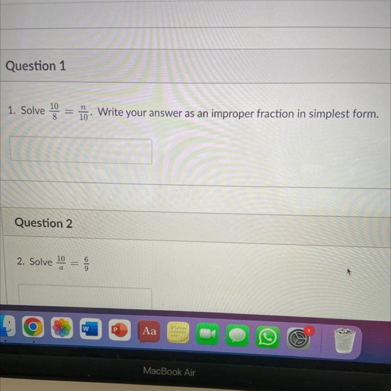 Solve= 10/8 = n/10 Write your answer as an improper fraction in simplest form.-example-1