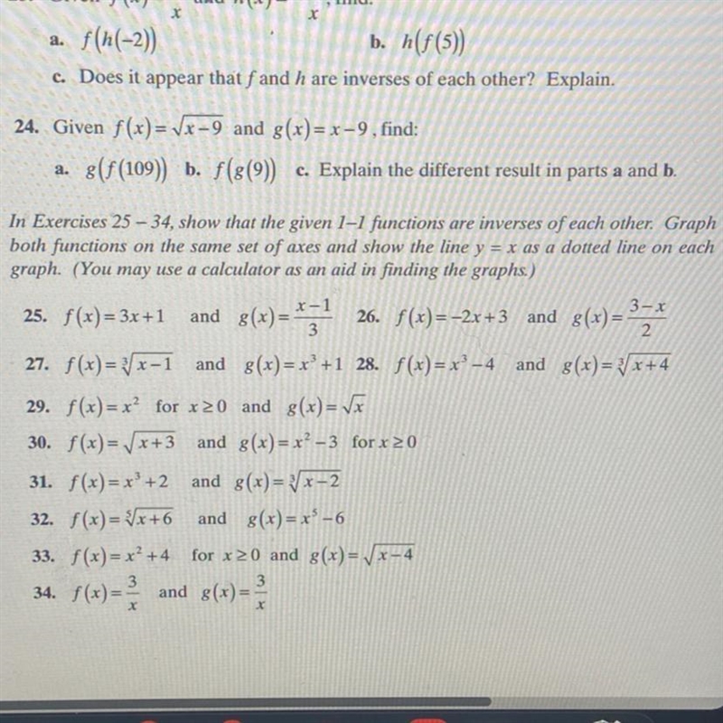 Question 25.Show if given 1-1 functions are inverse of each other. Graph both functions-example-1