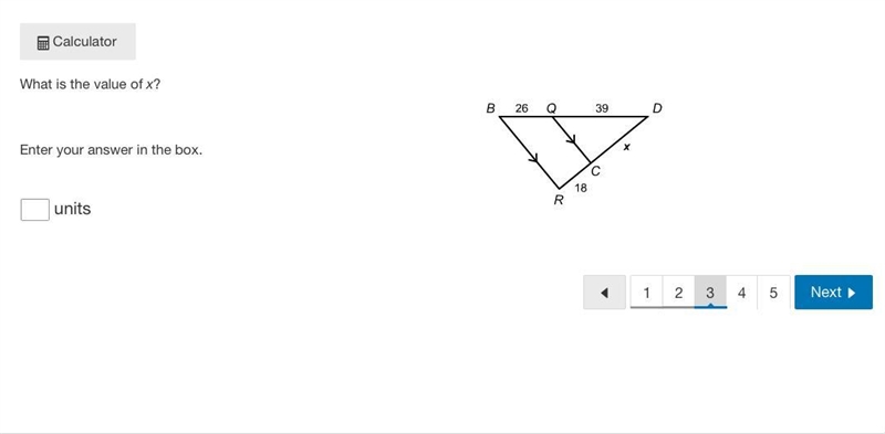 What is the value of x? Enter your value in the box. ___ units-example-1