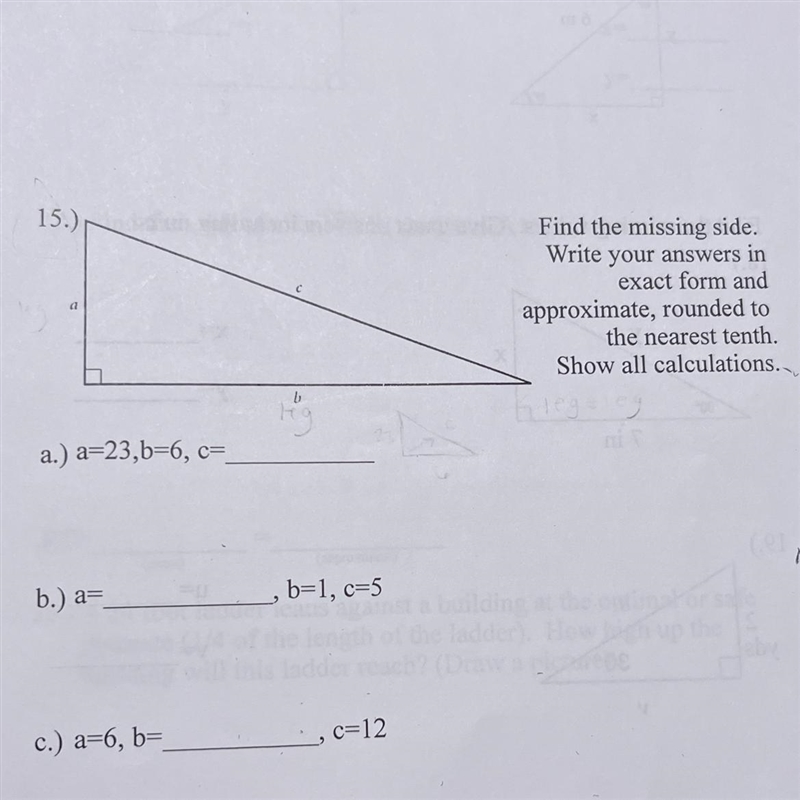 Please Helpppppp!!! Find the missing side. Write your answers in exact form and approximate-example-1