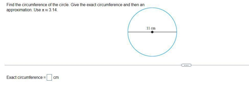 Find the circumference of the circle. Give the exact circumference and then anapproximation-example-1