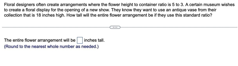 How tall will the entire flower arrangement be if they use this standard ratio?-example-1