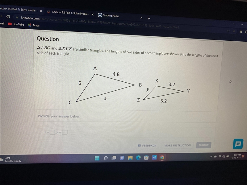 = MapsQuestionAABC and AXY Z are similar triangles. The lengths of two sides of each-example-1