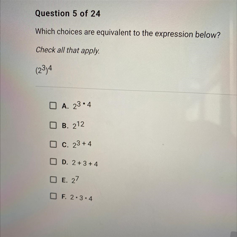 HelppppWhich choices are equivalent to the expression below (see the picture please-example-1