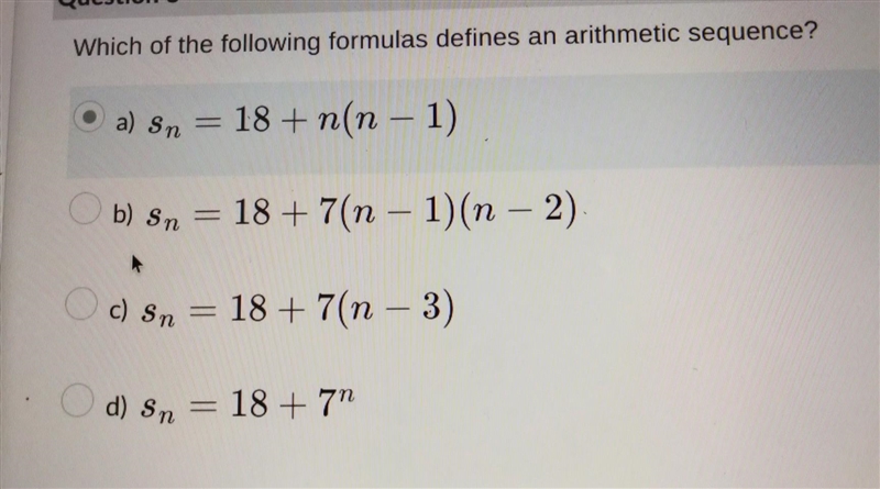 NO LINKS!! Which of the following formulas defines an arithmetic sequence?​-example-1