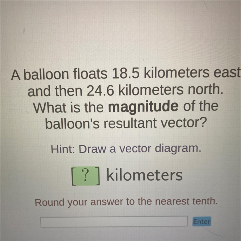 TRIGONOMETRY What is the magnitude of the balloons resultant vector?-example-1