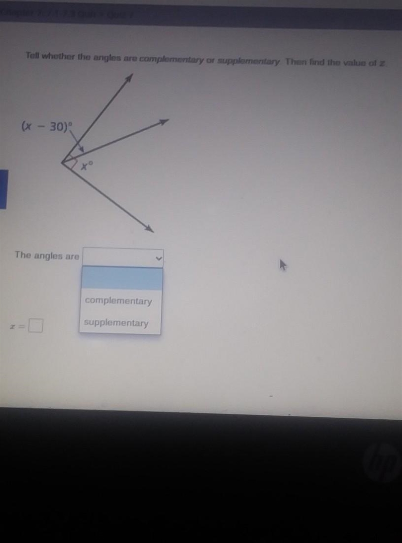 tell weather the angles are complementary or supplementary then find rhe value of-example-1