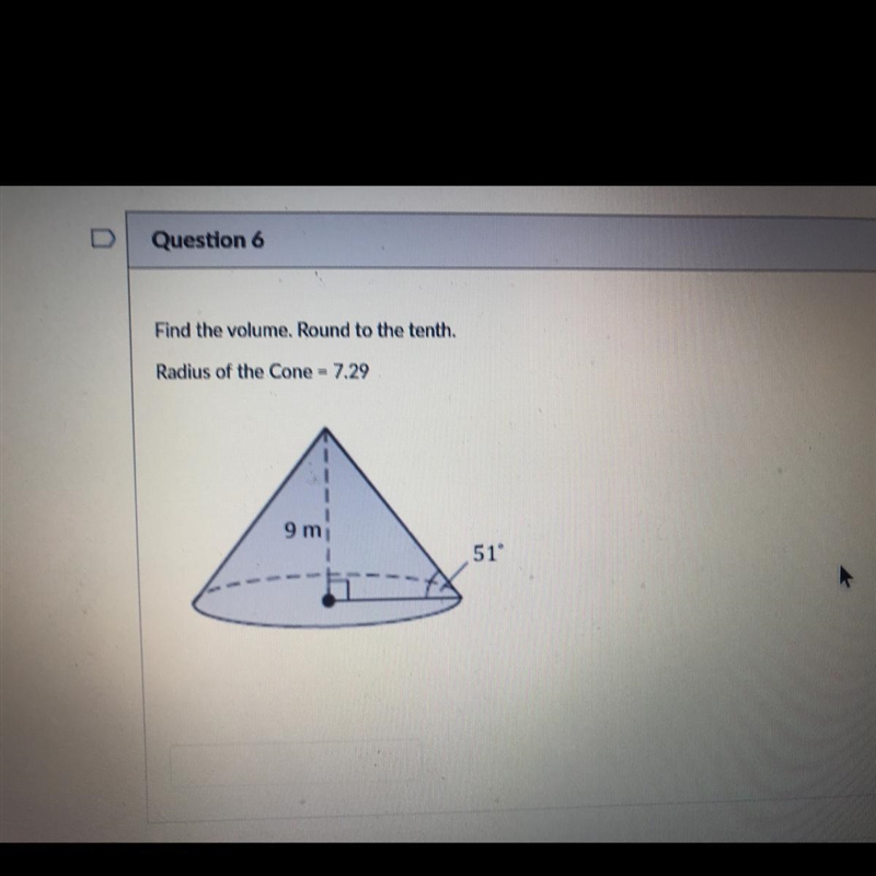 Find the volume. Round to the tenth.Radius of the Cone = 7.299 m51-example-1