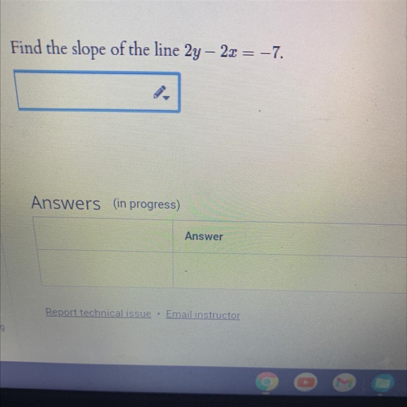 Find the slope of the line 2y – 2.x = -7.-example-1