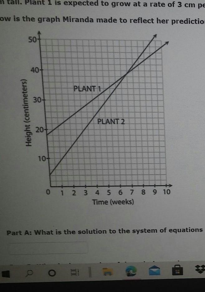 for a science project Miranda will monitor the growth of two different plants, plant-example-1