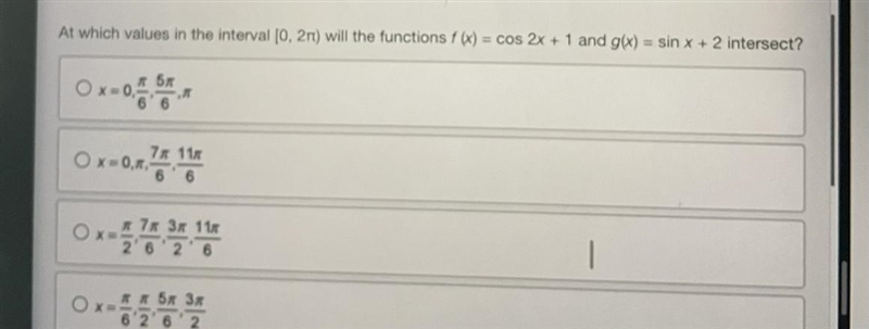 At what values in the interval [0,2pi) will the function f(x)=cos 2x +1 and g(x) =sin-example-1