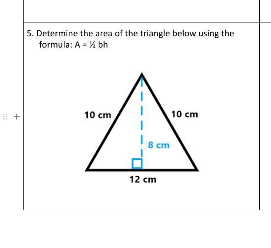 Determine the area of the triangle below using the formula: A = ½ bh-example-1