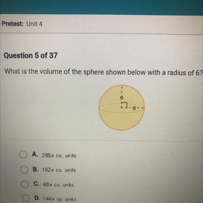 What is the volume of the sphere shown below with a radius of 6?617.8--A. 2885 cu-example-1