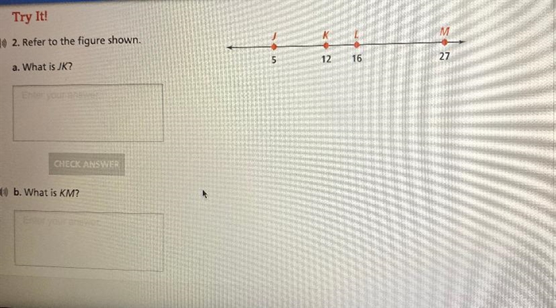 2. Refer to the figure shown.a. What is JK?b. What is KM?-example-1