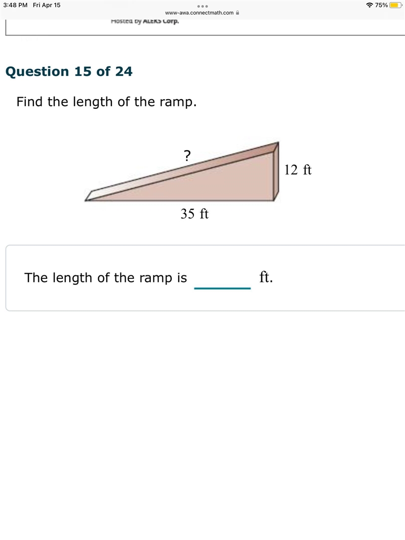 Find the length of the ramp. ? 35 ft 12 ft The length of the ramp is_____ ft.-example-1