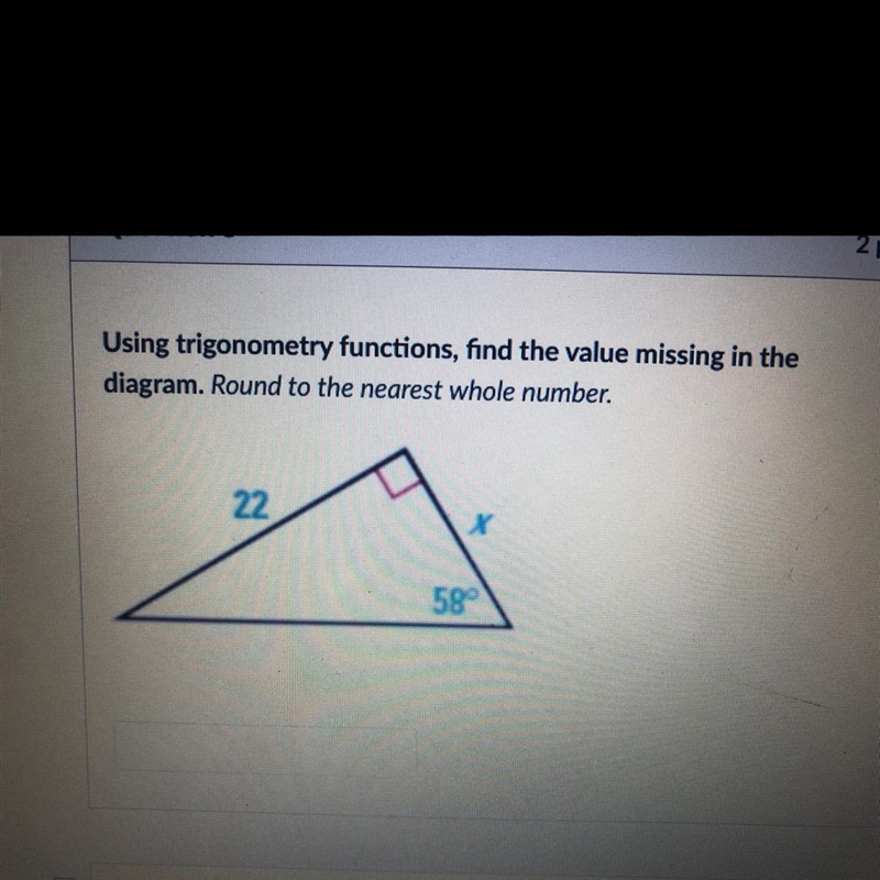 Using trigonometry functions find the value missing in the diagram round to the nearest-example-1