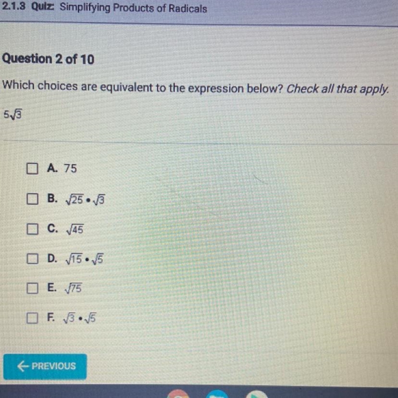 Which choices are equivalent to the expression below? Check all that apply-example-1