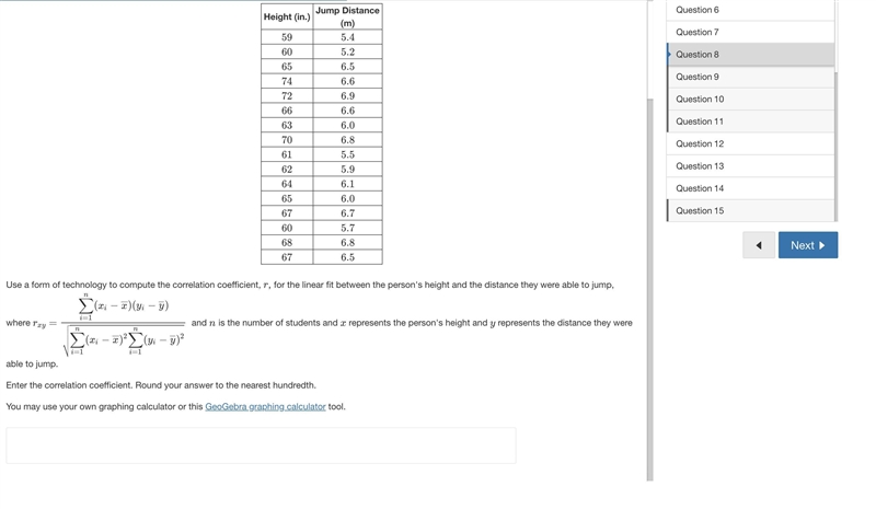 A group of students want to determine if a person's height is linearly related to-example-2