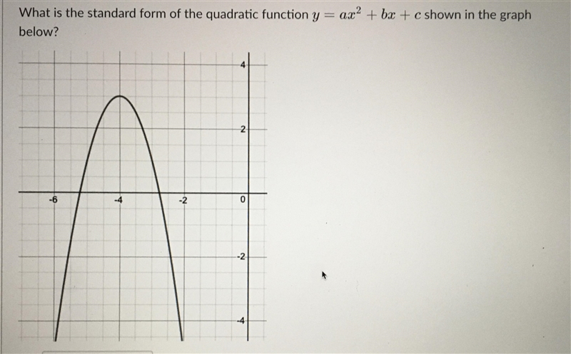 What is the standard form of the quadratic function y=ax^2+bx+c shown in the graph-example-1