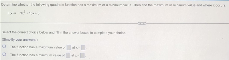 Determine whether the following quadratic function has a maximum or a minimum value-example-1