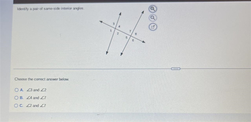 Identify a pair of same-side interior angles.-example-1