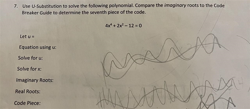 Use U-Subscription to solve the following polynomial. Compare the imaginary roots-example-1