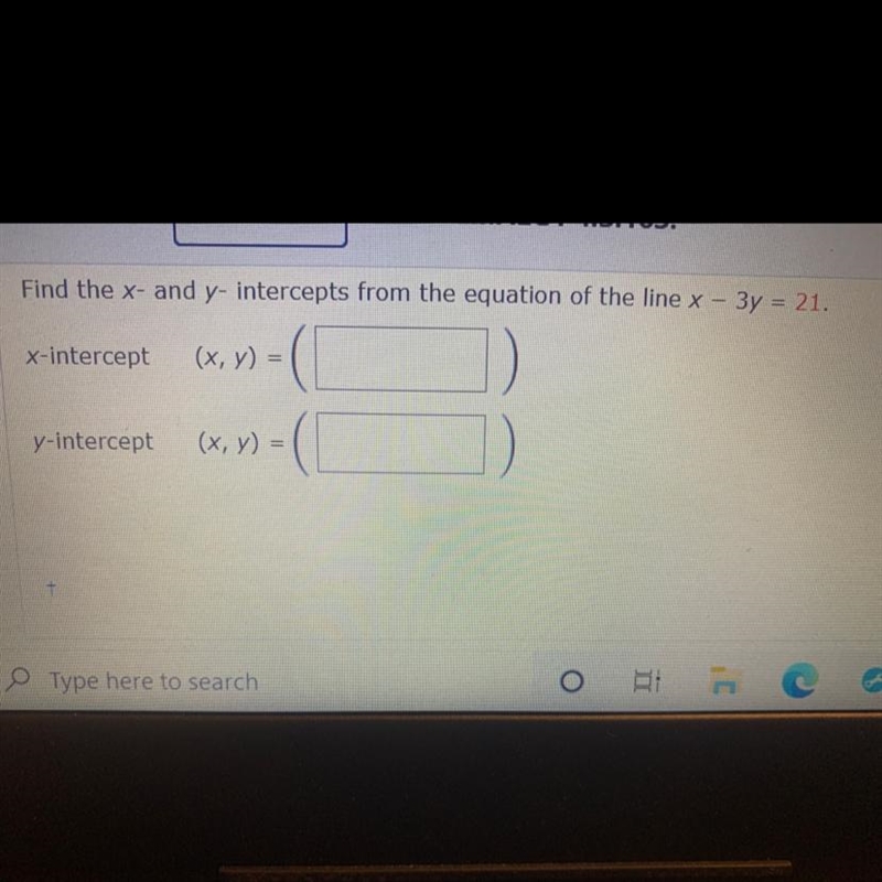 Find the x and y intercept from the equation of the line x-3y=21-example-1