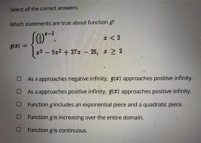 Select all the correct answers. Which statements are true about function g? NO LINKS-example-1