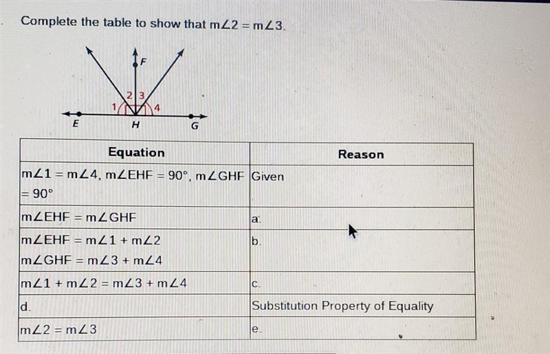 Complete the table to show that mZ2 = m23 들 Equation Reason mZ1=mZ4, mZEHF = 90°, mL-example-1