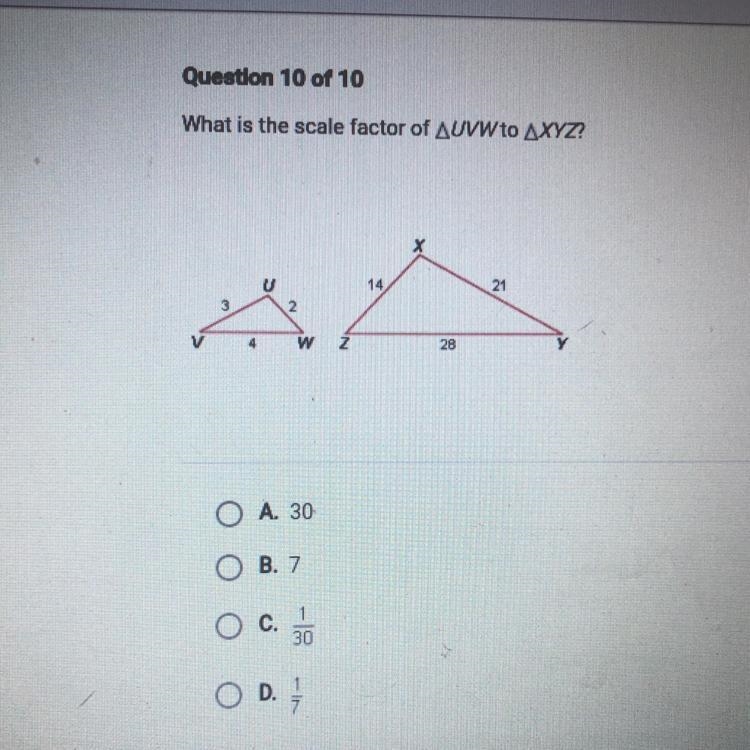 What is the scale factor of AUVWto AXYZ?хU14213NVwZ28O A. 30O B. 7OC.130OD;-example-1