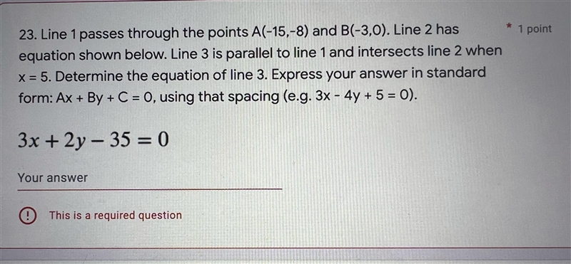 Line 1 passes through the points A(-15,-8) and B(-3,0). Line 2 has equation 3x + 2y-example-1