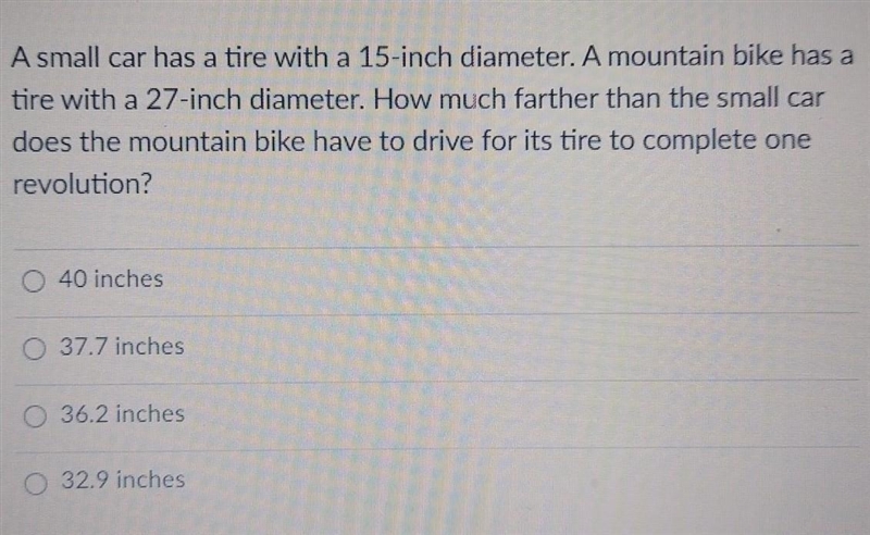 A small car has a tire with a 15-inch diameter. A mountain bike has a tire with a-example-1