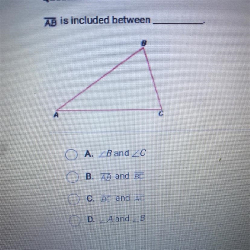 AB is included betweenO A. ZB and ZCB. AB and BeC. BC and ACD. ZAand _B-example-1