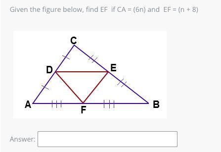 Given the figure below, find EF if CA = (6n) and EF =-example-1